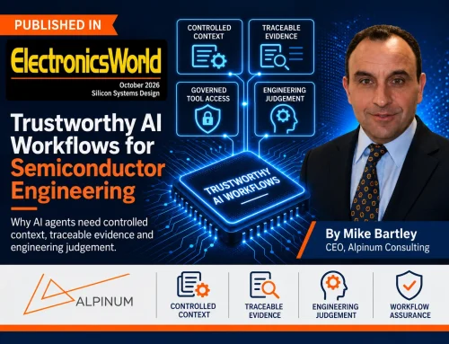 Published in Electronics World: Building Trustworthy AI Workflows for Semiconductor Engineering