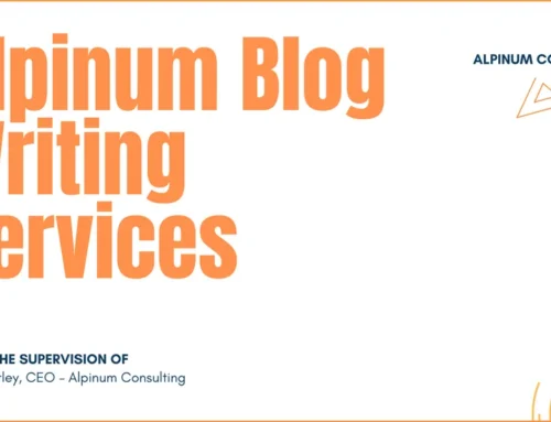 Alpinum Blog Writing Services: Turning Technical Insight into Industry Influence
