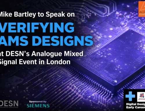 Mike Bartley to Speak on Verifying AMS Designs at DESN’s Analogue Mixed Signal Event in London